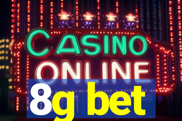 8g bet